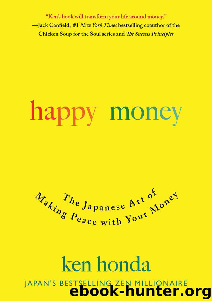 Happy Money by Ken Honda