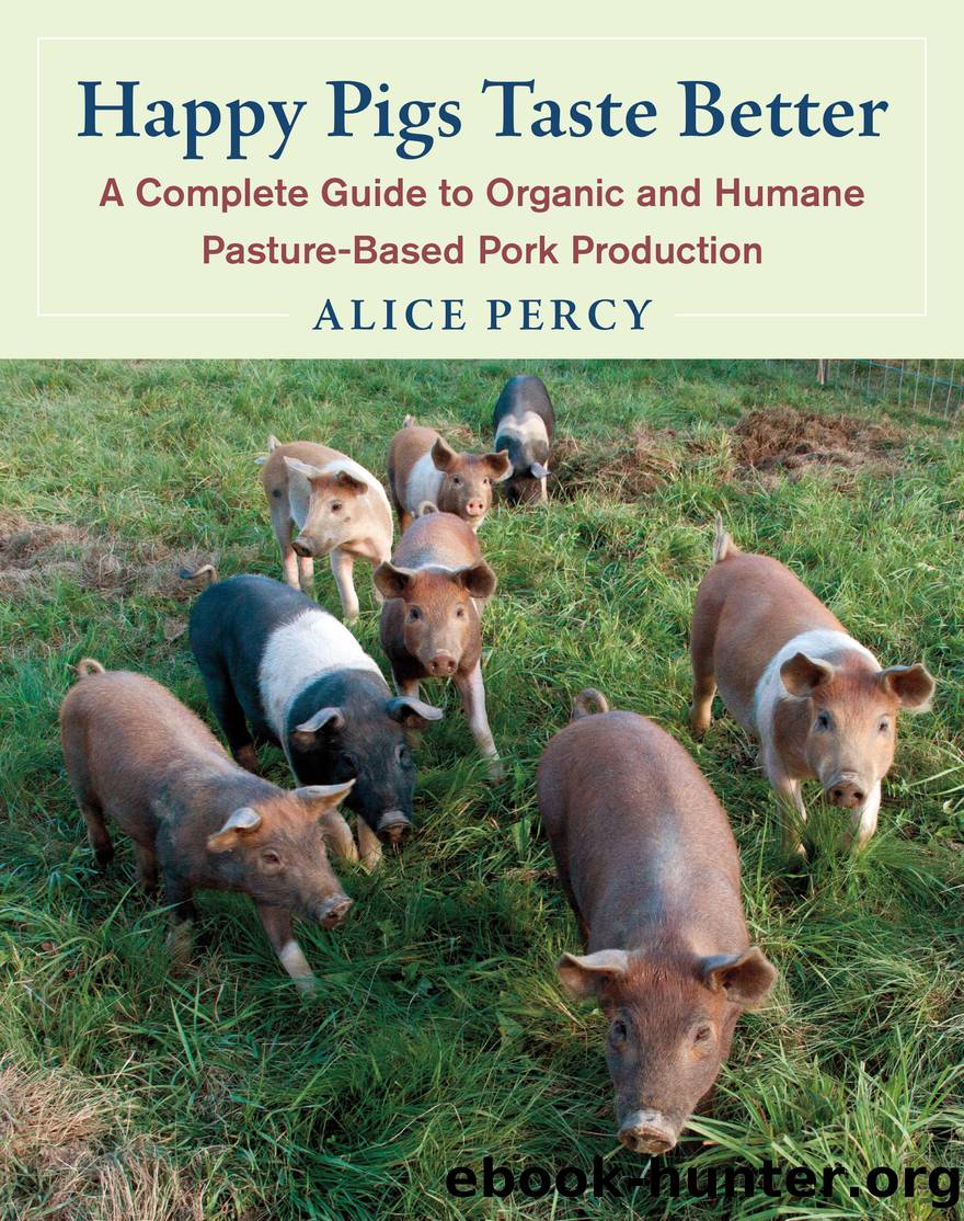 Happy Pigs Taste Better by Alice Percy