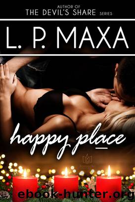 Happy Place by L.P. Maxa