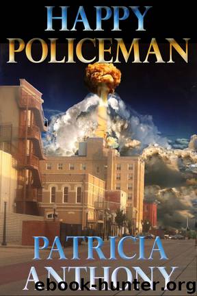 Happy Policeman by Patricia Anthony