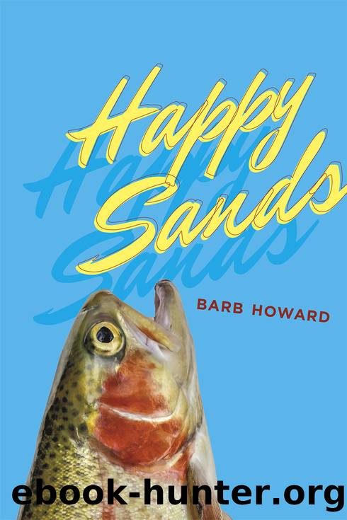 Happy Sands by Barb Howard
