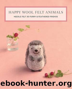 Happy Wool Felt Animals by Makiko Arai