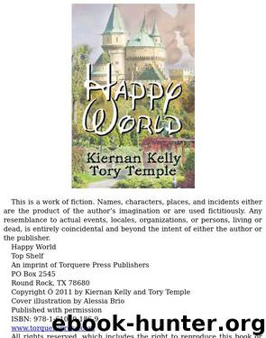 Happy World by Kiernan Kelly & Tory Temple