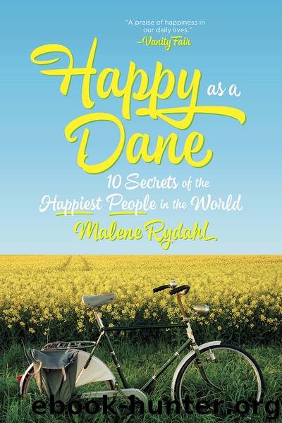 Happy as a Dane by Malene Rydahl