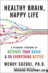 Happy brain by Wendy Suzuki