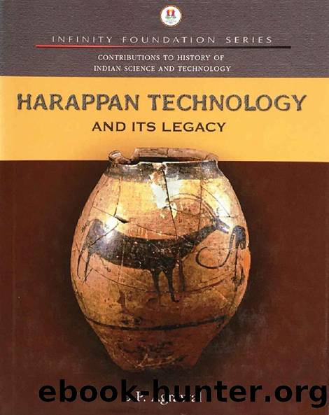 Harappan Technology and its Legacy by D.P. Agrawal