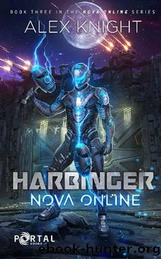 Harbinger (Nova Online #3) - A LitRPG Series by Alex Knight & Portal Books
