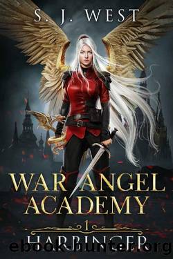 Harbinger (War Angel Academy Book 1) by S. J. West