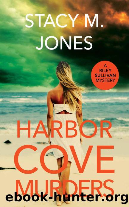 Harbor Cove Murders by Stacy M. Jones
