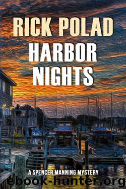Harbor Nights by Rick Polad