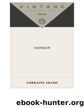 Harbor by Lorraine Adams
