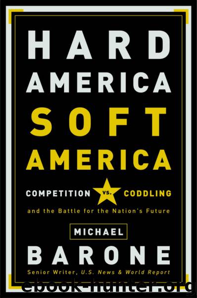 Hard America, Soft America by Michael Barone