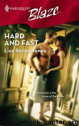 Hard And Fast by Lisa Renee Jones