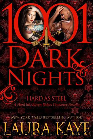 Hard As Steel by Kaye Laura