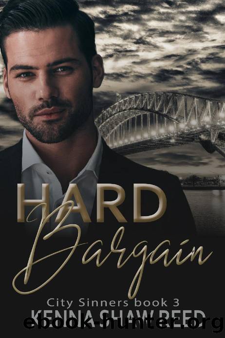 Hard Bargain: a Billionaire Suspense Romance (City Sinners Book 3) by Kenna Shaw Reed