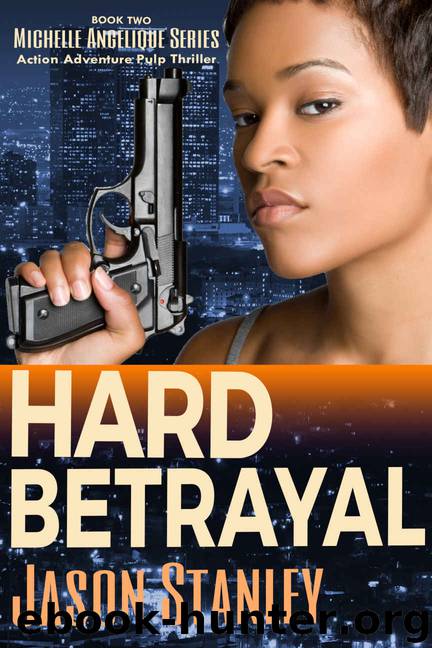 Hard Betrayal by Jason Stanley