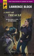 Hard Case Crime - 39 - A Diet of Treacle by Lawrence Block