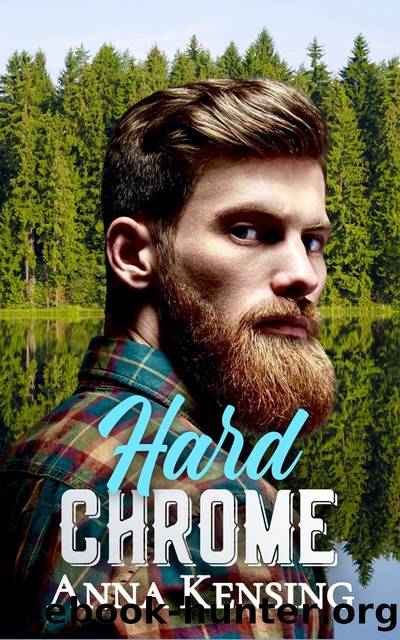 Hard Chrome by Anna Kensing