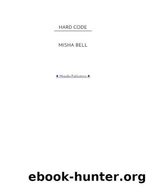 Hard Code by Misha Bell
