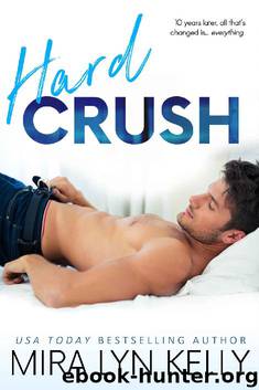 Hard Crush by Mira Lyn Kelly
