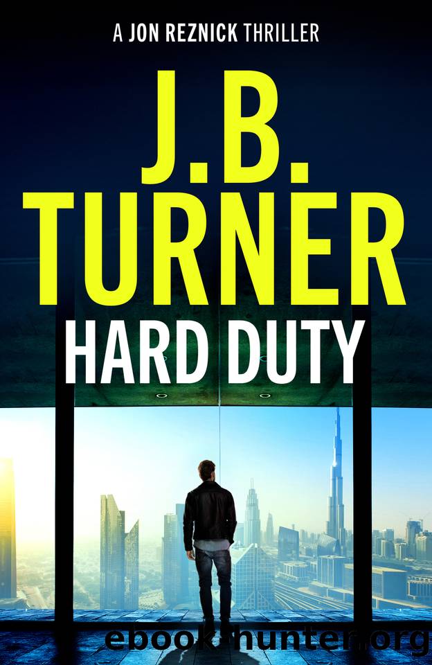 Hard Duty (A Jon Reznick Thriller) by J. B. Turner