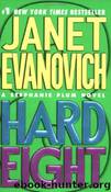 Hard Eight - 08 by Janet Evanovich