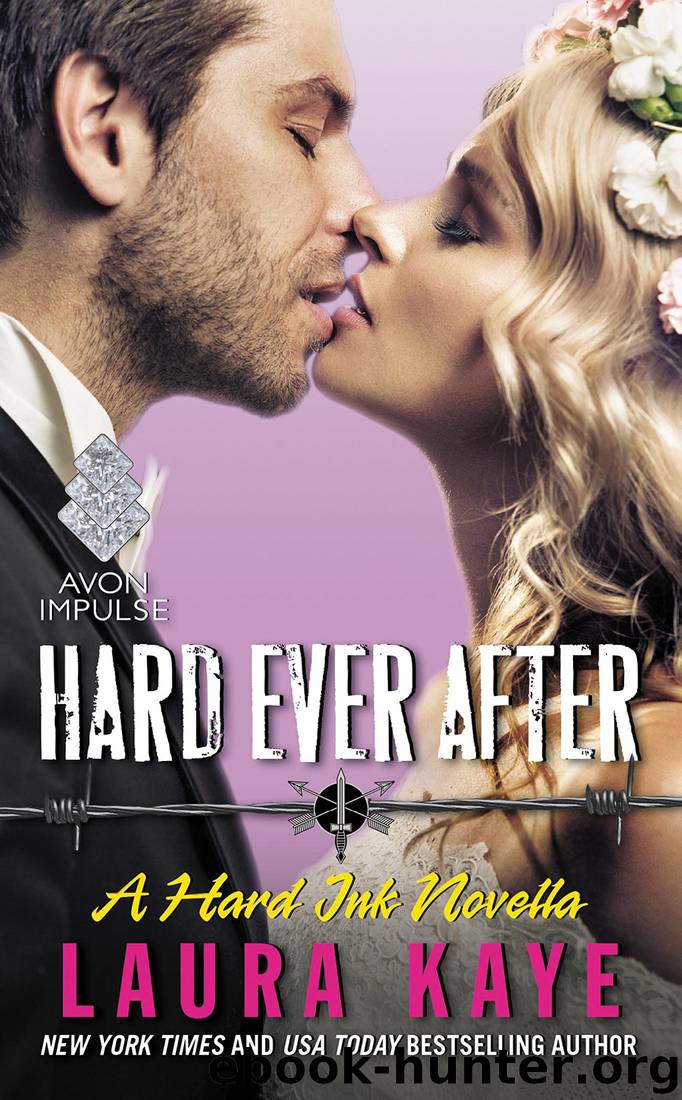 Hard Ever After by Kaye Laura
