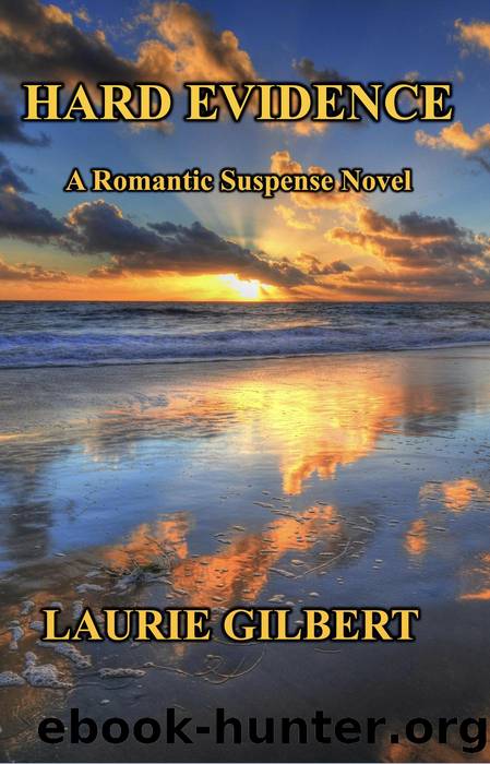 Hard Evidence by Laurie Gilbert