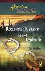 Hard Evidence by Roxanne Rustand