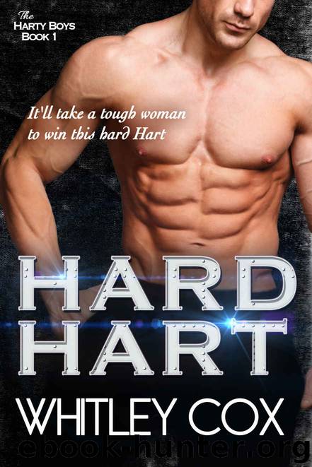 Hard Hart: The Harty Boys, Book 1 by Cox Whitley