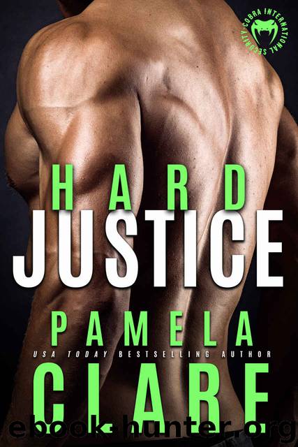 Hard Justice: A Cobra Elite Novel by Clare Pamela