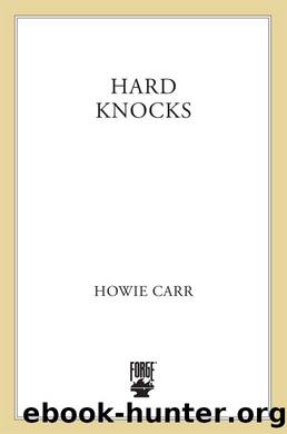 Hard Knocks by Carr Howie