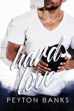 Hard Love: A BWWM Sports Romance by Peyton Banks