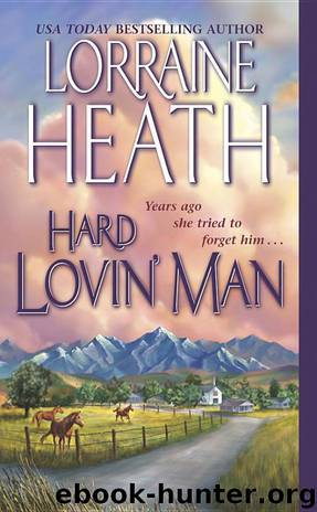 Hard Lovin' Man - Hard Lovin' 01 (2003) by Lorraine Heath