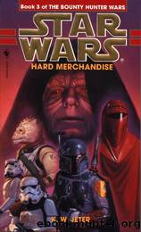 Hard Merchandise by K W. Jeter