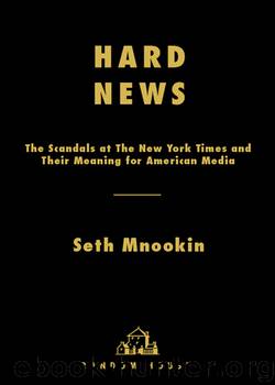 Hard News by Seth Mnookin