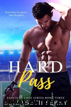 Hard Pass (Saints of Love Book 3) by Elizabeth Perry