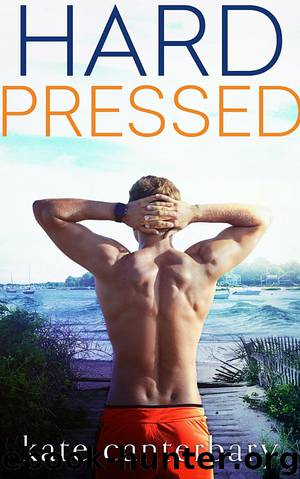 Hard Pressed by Kate Canterbary