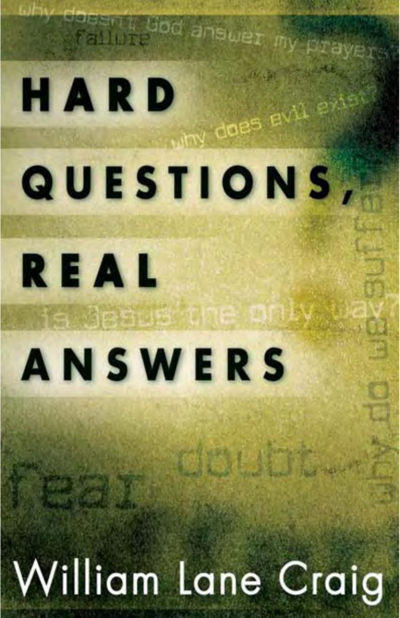 Hard Questions, Real Answers by William Lane Craig