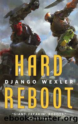 Hard Reboot by Django Wexler