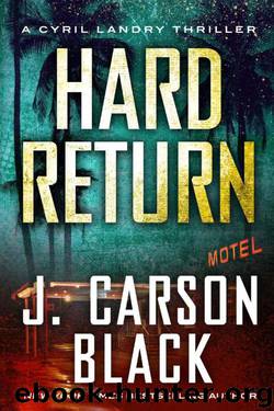 Hard Return by J. Carson Black