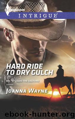 Hard Ride to Dry Gulch by Joanna Wayne