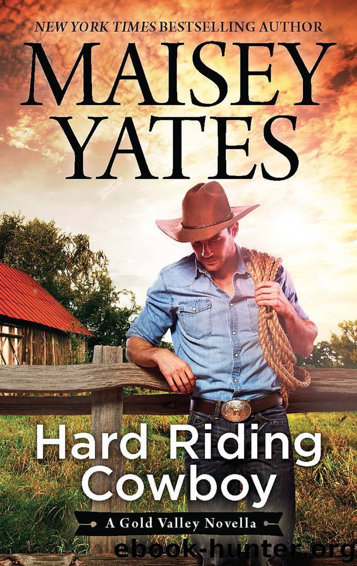 Hard Riding Cowboy by Maisey Yates