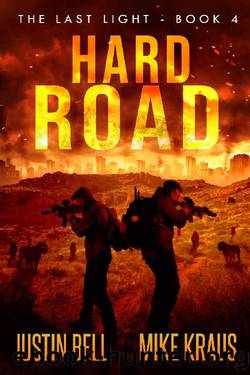 Hard Road by Justin Bell & Mike Kraus