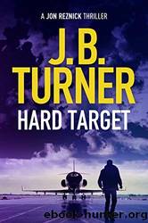 Hard Target by J. B. Turner
