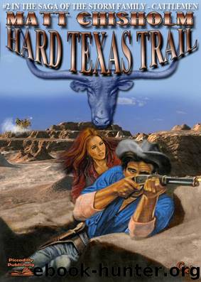 Hard Texas Trail by Matt Chisholm