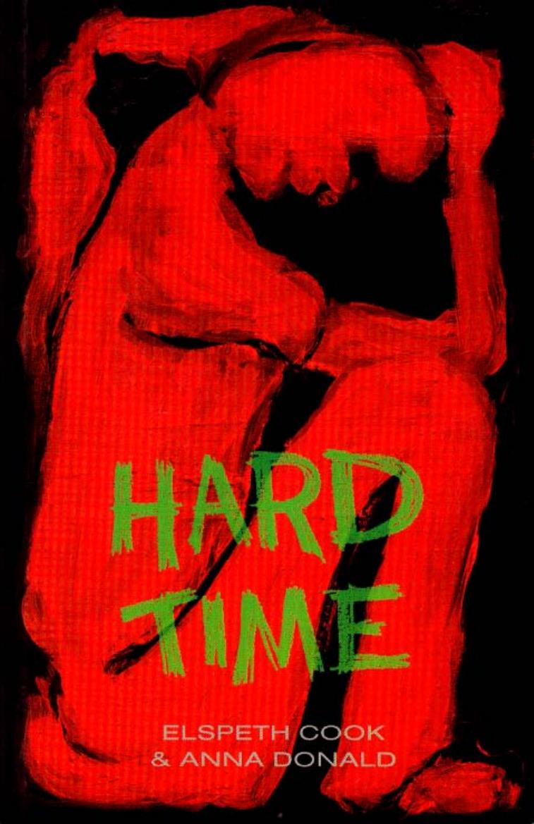 Hard Time by Elspeth Cook Anna Donald