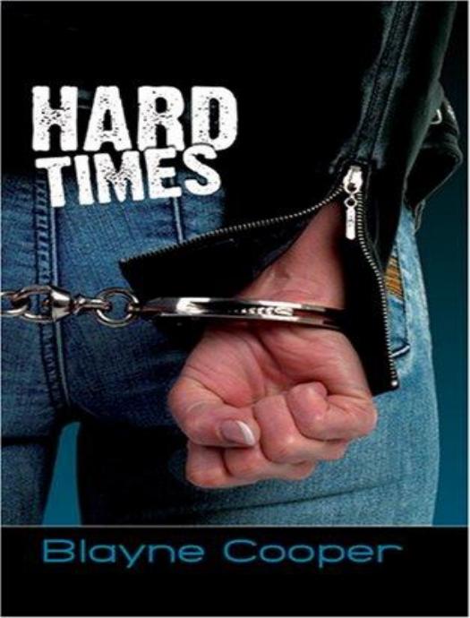 Hard Times by Blayne Cooper