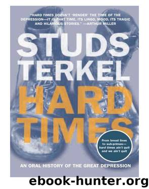 Hard Times by Studs Terkel
