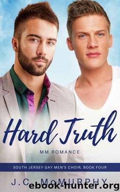 Hard Truth: MM Romance Novella (South Jersey Gay Men's Choir Book 4) by J.C. McMurphy
